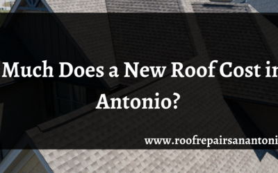 How Much Does a New Roof Cost in San Antonio?