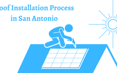 Roof Installation Process in San Antonio