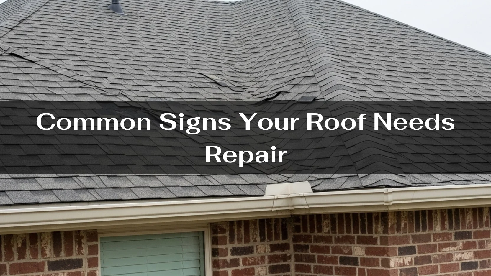 How To Tell If Your Roof Needs Repair