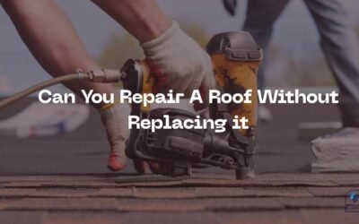 Can You Repair A Roof Without Replacing it
